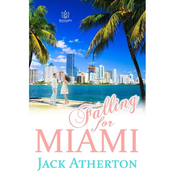 Falling For Miami (Paperback) by Jack Atherton