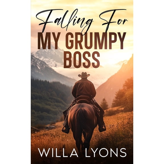 The Grumpy Boss Duet Falling For My Grumpy Boss: A Small Town Father's Best Friend Western Romance, (Paperback)