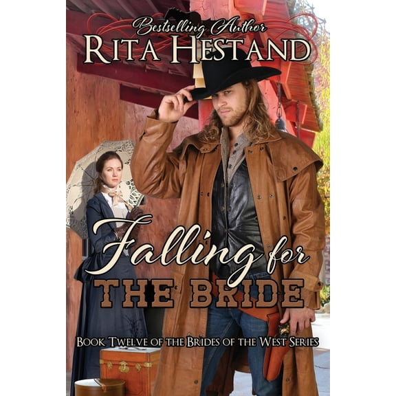 Brides of the West Falling For The Bride, Book 12, (Paperback)