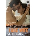 thumbnail image 1 of Falling For his Fake Wife, (Paperback), 1 of 1