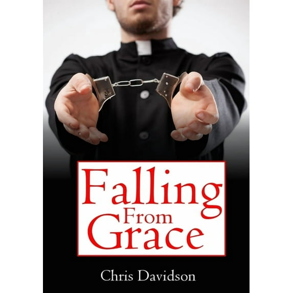 Falling From Grace, (Paperback)
