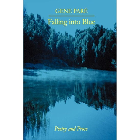 Falling Into Blue, (Paperback)