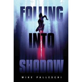 Falling Into Shadow Falling into Shadow, Book 1, (Paperback)