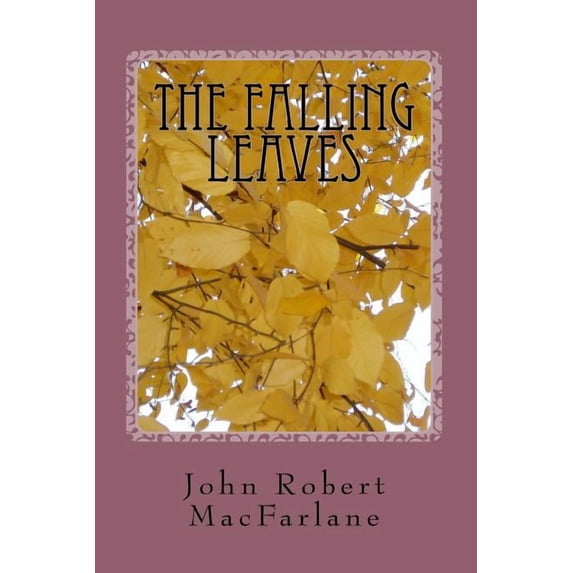 The Falling Leaves, (Paperback)