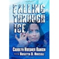 thumbnail image 1 of Pre-Owned Falling Through Ice, 9780981965772, 0981965776, Paperback,, 1 of 1