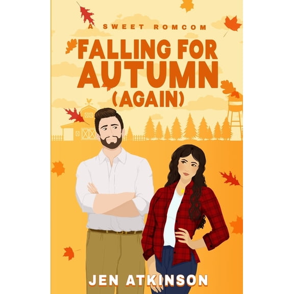 Falling for Autum Again: A Closed Door, Second Chance RomCom, (Paperback)