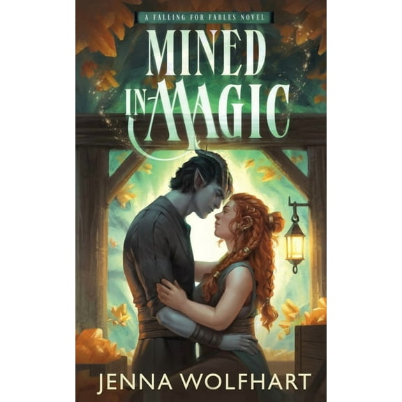 Falling for Fables Mined in Magic, Book 3, (Paperback)