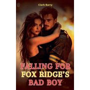 Falling for Fox Ridge's Bad Boy, Paperback