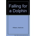 thumbnail image 1 of Pre-Owned Falling for a Dolphin (Paperback) 1559701145 9781559701143, 1 of 1