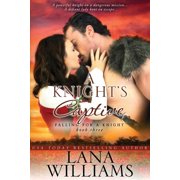 Falling for a Knight A Knights Captive, Book 4, Paperback