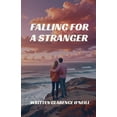 thumbnail image 1 of Falling for a Stranger, (Paperback), 1 of 1