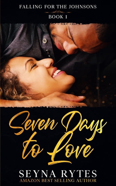 Falling for the Johnsons: Seven Days To Love (Paperback)