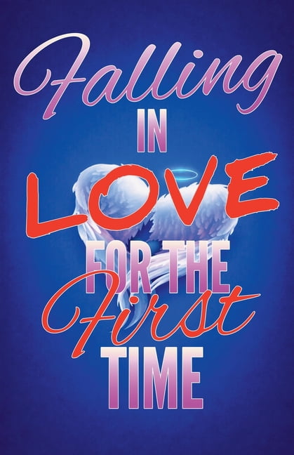 Falling in Love for the First Time, (Paperback)