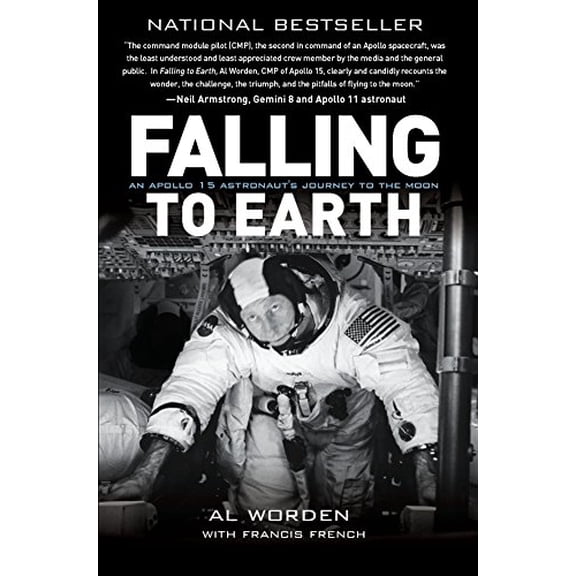Pre-Owned Falling to Earth: An Apollo 15 Astronaut's Journey (Paperback) 1588343332 9781588343338
