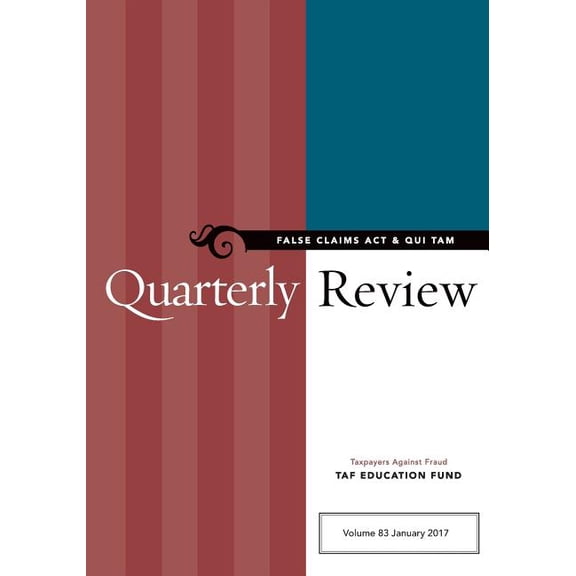 False Claims ACT & Qui Tam Quarterly Review Paperback