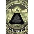 thumbnail image 1 of False Dawn: The Delusions of Global Capitalism, (Paperback), 1 of 1