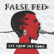 False Fed - Let Them Eat Fake - Music & Performance - CD