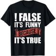 thumbnail image 1 of False Funny Because True Computer Coding & T Shirt Design, 1 of 4