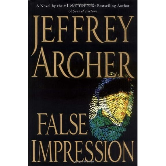 Pre-Owned False Impression (Hardcover) 0312353723 9780312353728