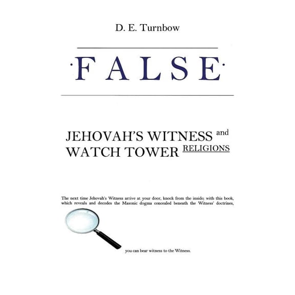 False: Jehovah's Witness and Watch Tower Religions, (Paperback)