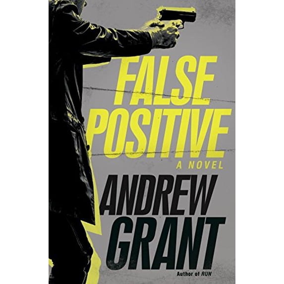 Pre-Owned False Positive (Hardcover) 0345540751 9780345540751