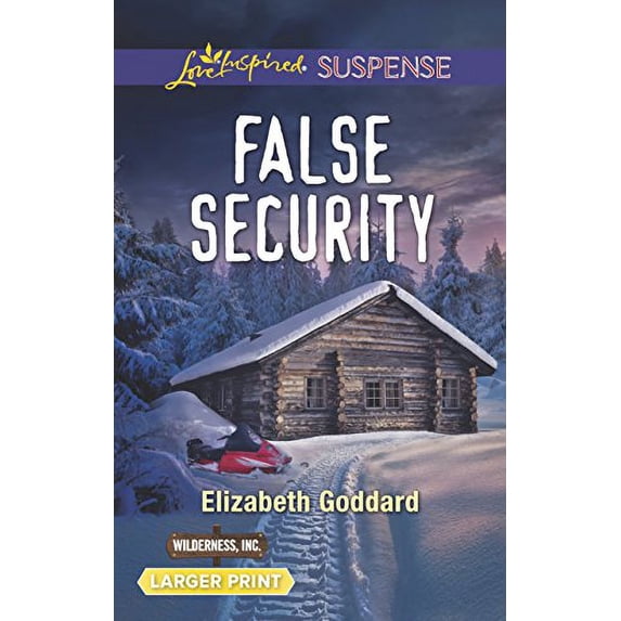 Pre-Owned False Security (Wilderness, Inc., 3), 9780373678174, 0373678177, Paperback, Original edition
