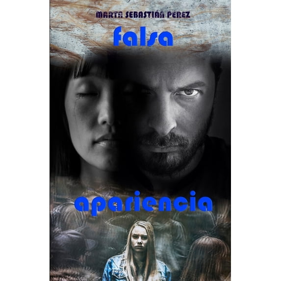 Falsedad: Falsa Apariencia (Series #3) (Paperback)
