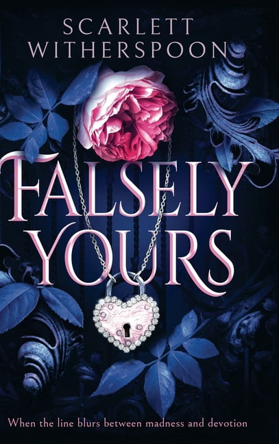 Falsely Yours, (Hardcover)