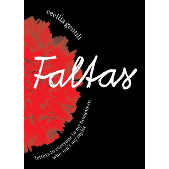 Pre-Owned Faltas: Letters to Everyone in My Hometown Who Isn't My Rapist (Paperback) 1736716824 9781736716823