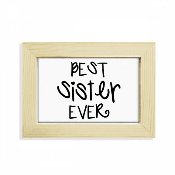 Faly Love Bless Best Sister Quotes Desktop Decorate Photo Frame Picture Art Painting 5x7 inch