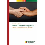 Fam lia e Reforma Psiqui trica, Paperback