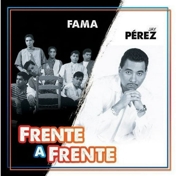 Fama & Jay Perez : Frente A Frente