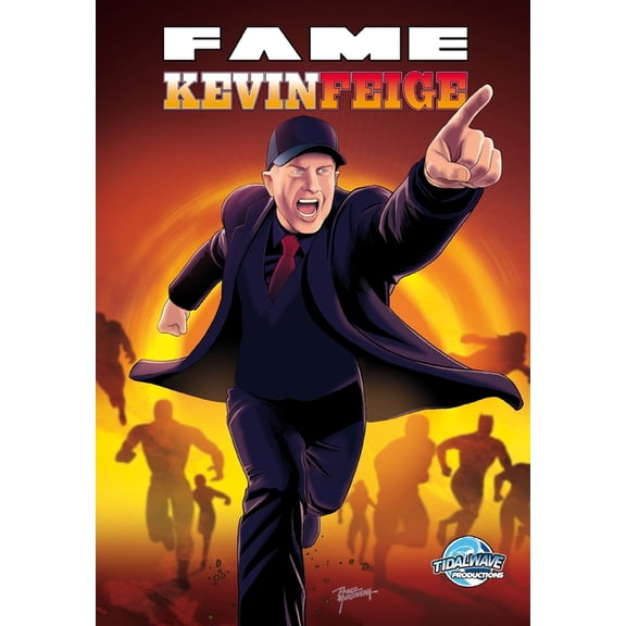 Fame: Kevin Feige: Mastermind Behind the MCU, (Paperback)