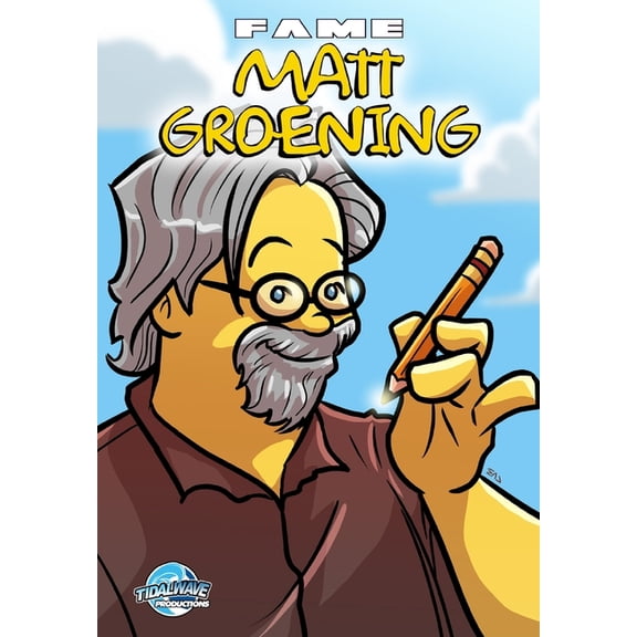 Fame: Matt Groening: Creator of the Simpsons, (Paperback)