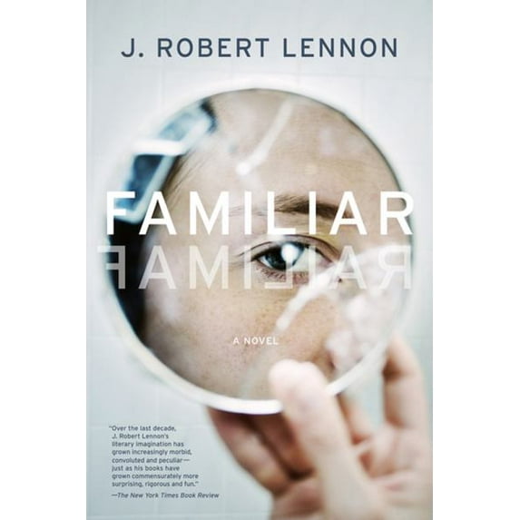 Familiar : A Novel