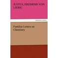 thumbnail image 1 of Familiar Letters on Chemistry (Paperback), 1 of 1