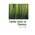 thumbnail image 1 of Familiar Letters on Chemistry (Paperback), 1 of 1
