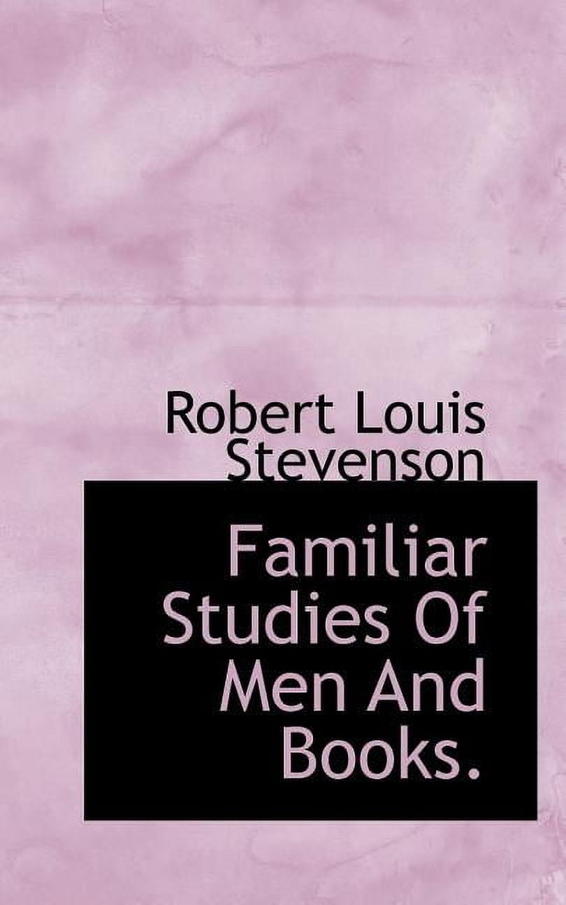 Familiar Studies of Men and Books. (Paperback)