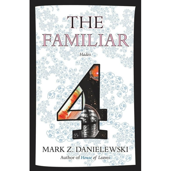 Familiar The Familiar, Volume 4, Book 4, (Paperback)