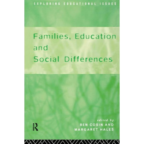 Families, Education and Social Differences, (Hardcover)