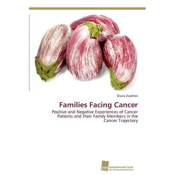 Families Facing Cancer (Paperback)
