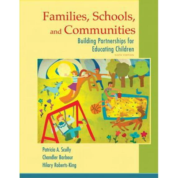 Pre-Owned Families, Schools, and Communities: Building Partnerships for Educating Children (6th Edition) (Paperback) 013344127X 9780133441277
