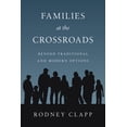 thumbnail image 1 of Families at the Crossroads: Beyond Tradition Modern Options, (Paperback), 1 of 1