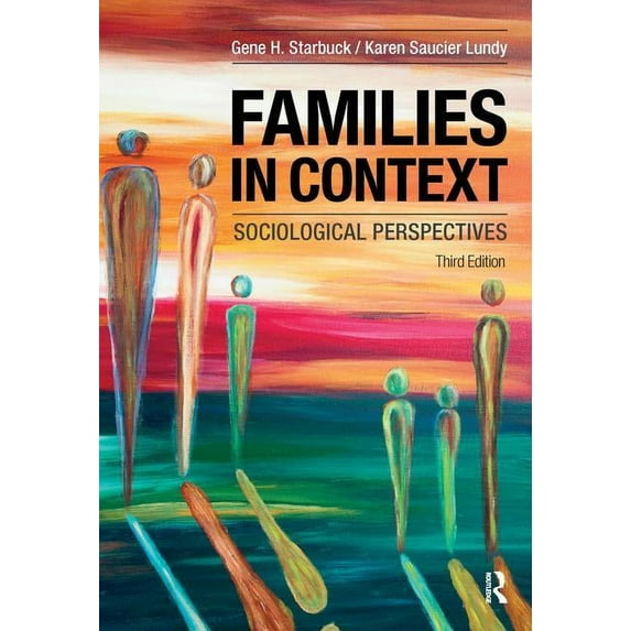 Families in Context: Sociological Perspectives, (Paperback)