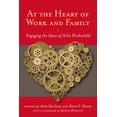thumbnail image 1 of Families in Focus At the Heart of Work and Family: Engaging the Ideas of Arlie Hochschild, (Paperback), 1 of 2