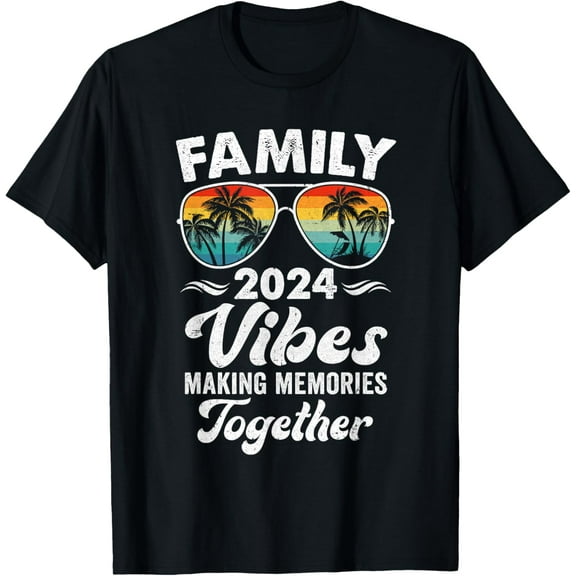 Family 2024 Vibes Family Reunion Vacation Making Memories T-ShirtMen and women, Black T-shirt, size: Extra large