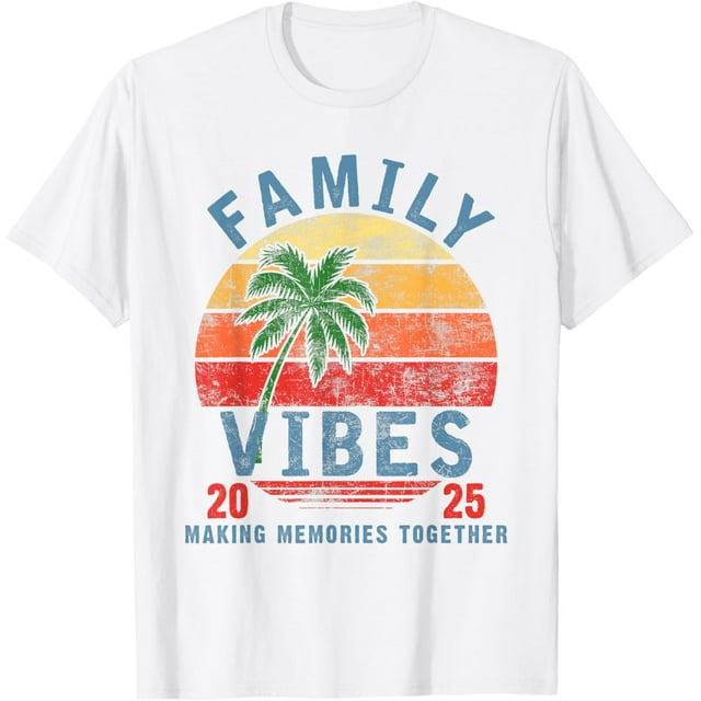 Family 2025 Vibes Family Reunion Vacation Making Memories TShirtMen