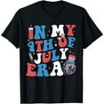 thumbnail image 1 of Family 4th Of July Shirts Matching In My 4th Of July Era T-Shirt, 1 of 4