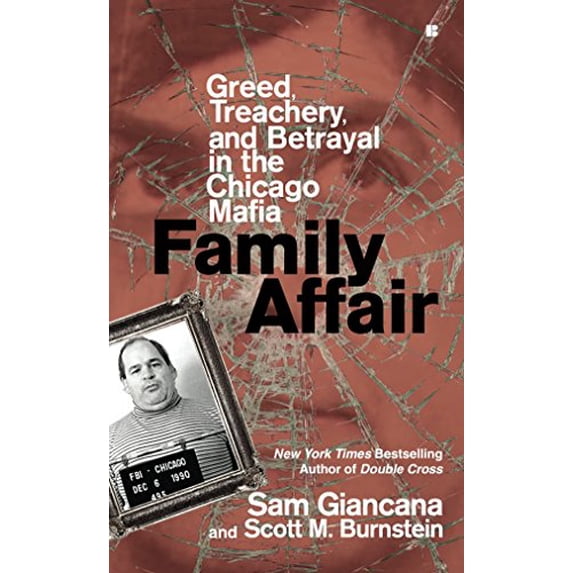 Pre-Owned Family Affair: Treachery, Greed, and Betrayal in the Chicago Mafia (Mass Market Paperback) 0425228312 9780425228319