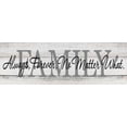 thumbnail image 1 of Family Always, Forever… Farmhouse Rustic Looking Home Decor Wood Sign Gift 6 x 18 Wood Sign B3-06180062002, 1 of 7